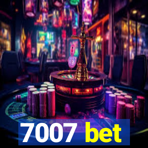 7007 bet